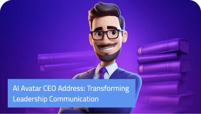 CEO Address AI Avatar Video